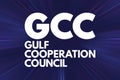 GCC - Gulf Cooperation Council acronym business concept background