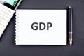 GDP, good distribution practice symbol. Business and GDP, good distribution practice concept. GDP in a notebook, top view in a