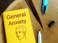 General Anxiety sign on the piece of paper