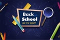 Back to School Chalkboard Background. Back to School - Are you ready background Royalty Free Stock Photo