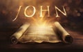 Glowing open scroll parchment revealing the book of the Bible. Book of John Royalty Free Stock Photo