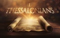 Glowing open scroll parchment revealing the book of the Bible. Book of 1 Thessalonians
