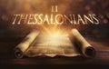 Glowing open scroll parchment revealing the book of the Bible. Book of 2 Thessalonians Royalty Free Stock Photo
