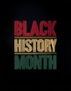 Black history month text with black background. Black history month Royalty Free Stock Photo