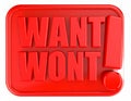 Want vs. Won\'t: Red 3D Sign Royalty Free Stock Photo