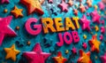 Colorful stars bursting out with the words GREAT JOB in bold, celebrating achievement, success, praise, or a job well done in