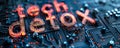 Neon Tech Detox text on a motherboard symbolizes digital detoxification, highlighting the contrast between technology use