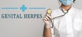 GENITAL HERPES - concept of text on gray background. Nearby is a cropped view of doctor with stethoscope