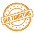 GEO TARGETING text on orange grungy round rubber stamp