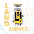 Geodesy measuring equipment, engineering technology for land survey and geodesy on city map background