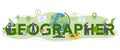 Geographer typographic header concept. Studying the lands, features, Royalty Free Stock Photo