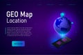 Geolocation webpage template. Geo map isometric earth illustration with geo pins.
