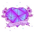 Geometric crystal heart with flowers and inspirational slogan on ribbon. Girls tattoo. Vector illustration in pastel gothic. Print