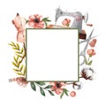 Geometric square frame with sewing items and floral elements. Watercolor illustration on white isolated background Royalty Free Stock Photo