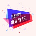 Geometrical colorful banner Happy New Year, speech bubble for gr Royalty Free Stock Photo
