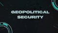 Geopolitical Security inscription on black background. Graphic presentation of high speed flight, flying military planes