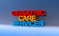 geriatric care services on blue