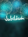 German JubilÃÂ¤um jubilee anniversary firework turquoise Royalty Free Stock Photo