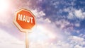 German Maut for road charges on red traffic road stop sign