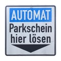 German sign isolated over white. Pay parking ticket here Royalty Free Stock Photo