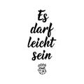 German text: It can be easy. Lettering. Banner. calligraphy vector illustration