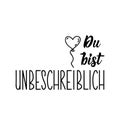 German text: You are indescribable. Lettering. Banner. calligraphy vector illustration Royalty Free Stock Photo