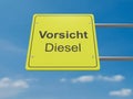 German Traffic Sign Environmental Protection Concept: Vorsicht, Meaning Attention In German Language, Diesel