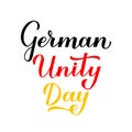 Germany Unity Day calligraphy hand lettering. German National holiday celebration on October 3. Vector template for banner,