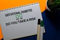 Gestational Diabetes, Do You Take A Risk? Yes or No. On Office Background