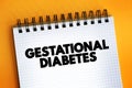 Gestational Diabetes text on notepad, concept background Royalty Free Stock Photo