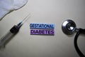 Gestational Diabetes text on Sticky Notes. Top view isolated on office desk. Healthcare/Medical concept