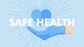 Gesture human hand against the background of the sunburst, medical concept, vector poster with the slogan safe health