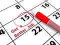 get a better job note on calendar Royalty Free Stock Photo