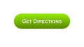 Get directions web interface button green color, travel application, site design