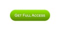 Get full access web interface button green color, online program, subscription Royalty Free Stock Photo