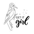 Get It Girl Inspirational Slogan And One Line Bird Illustration, Trendy Print Design For Fashion Clothing