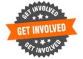 get involved sign. get involved round isolated ribbon label. Royalty Free Stock Photo