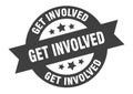 get involved sign. round ribbon sticker. isolated tag Royalty Free Stock Photo