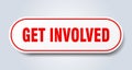 get involved sign. rounded isolated button. white sticker Royalty Free Stock Photo