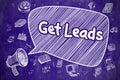 Get Leads - Hand Drawn Illustration on Blue Chalkboard. Royalty Free Stock Photo