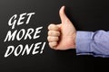 Get More Done! Royalty Free Stock Photo