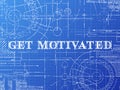 Get Motivated Blueprint Technical Drawing