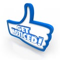 Get Noticed Thumbs Up Awareness Marketing Attention Royalty Free Stock Photo