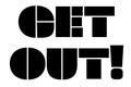 Get Out stamp typographic stamp Royalty Free Stock Photo