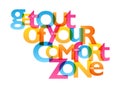 GET OUT OF YOUR COMFORT ZONE typography poster