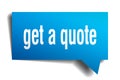 Get a quote blue 3d speech bubble