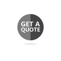 Get quote button simple illustration on white background Royalty Free Stock Photo