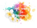 Get ready for summer watercolored blot Royalty Free Stock Photo