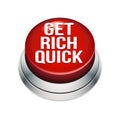 Get Rich Quick Button Royalty Free Stock Photo