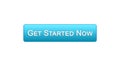 Get started now web interface button blue color, business strategy, internet Royalty Free Stock Photo
